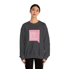 Load image into Gallery viewer, Engineer Quote Sweatshirt — "Actually, I do look like an engineer" Soft Crewneck