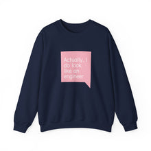Load image into Gallery viewer, Engineer Quote Sweatshirt — "Actually, I do look like an engineer" Soft Crewneck