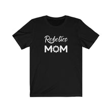 Load image into Gallery viewer, Robotics Mom Bella+Canvas Unisex Tee Robot Team Competition Shirt - Battlebots