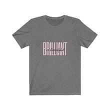 Load image into Gallery viewer, Brilliant is Beautiful Bella+Canvas Unisex Tee Women in STEM - Female Engineer - Smart Girls - STEMinist