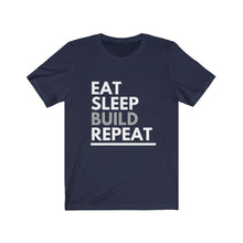 Load image into Gallery viewer, Eat Sleep Build Bella+Canvas Unisex Tee - FIRST Robotics Team Gift - Engineer Gift