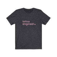 Load image into Gallery viewer, Latina Engineer with Heart Bella+Canvas Unisex Tee Women in STEM - Ingeniera - STEMinist