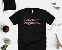 Load image into Gallery viewer, Petroleum Engineer with Heart Bella+Canvas Unisex Tee Female Engineer Gift - STEMinist