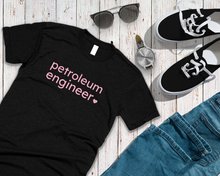 Load image into Gallery viewer, Petroleum Engineer with Heart Bella+Canvas Unisex Tee Female Engineer Gift - STEMinist