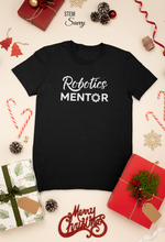 Load image into Gallery viewer, Robotics Mentor Bella+Canvas Unisex Tee Robot Team Competition Shirt - Battlebots