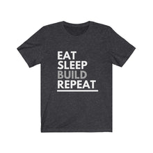 Load image into Gallery viewer, Eat Sleep Build Bella+Canvas Unisex Tee - FIRST Robotics Team Gift - Engineer Gift