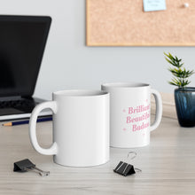 Load image into Gallery viewer, Badass Woman Coffee Mug - Brilliant Beautiful Badass