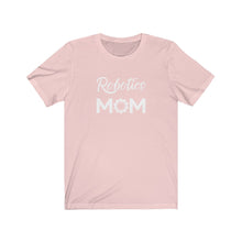 Load image into Gallery viewer, Robotics Mom Bella+Canvas Unisex Tee Robot Team Competition Shirt - Battlebots