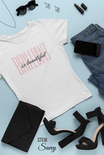 Load image into Gallery viewer, Brilliant is Beautiful Bella+Canvas Unisex Tee Women in STEM - Female Engineer - Smart Girls - STEMinist