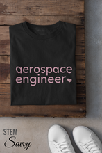 Load image into Gallery viewer, Aerospace Engineer with Heart Bella+Canvas Unisex Tee Women in STEM - Female Engineer - Engineer Gift