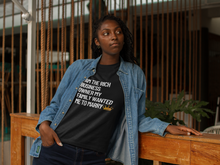 Load image into Gallery viewer, I am the Rich Business Owner My Mom Wanted Me to Marry Bella+Canvas Unisex Tee - Women in STEM - Female Engineer Gift