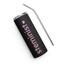 Load image into Gallery viewer, STEMinist Slim Stainless Steel Tumbler