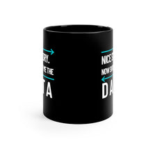 Load image into Gallery viewer, Show Me the Data Coffee Tea Mug (Black) - Data Scientist Gift - Engineer Humor - Desk Decor - I Need Data In the Morning
