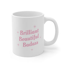 Load image into Gallery viewer, Badass Woman Coffee Mug - Brilliant Beautiful Badass
