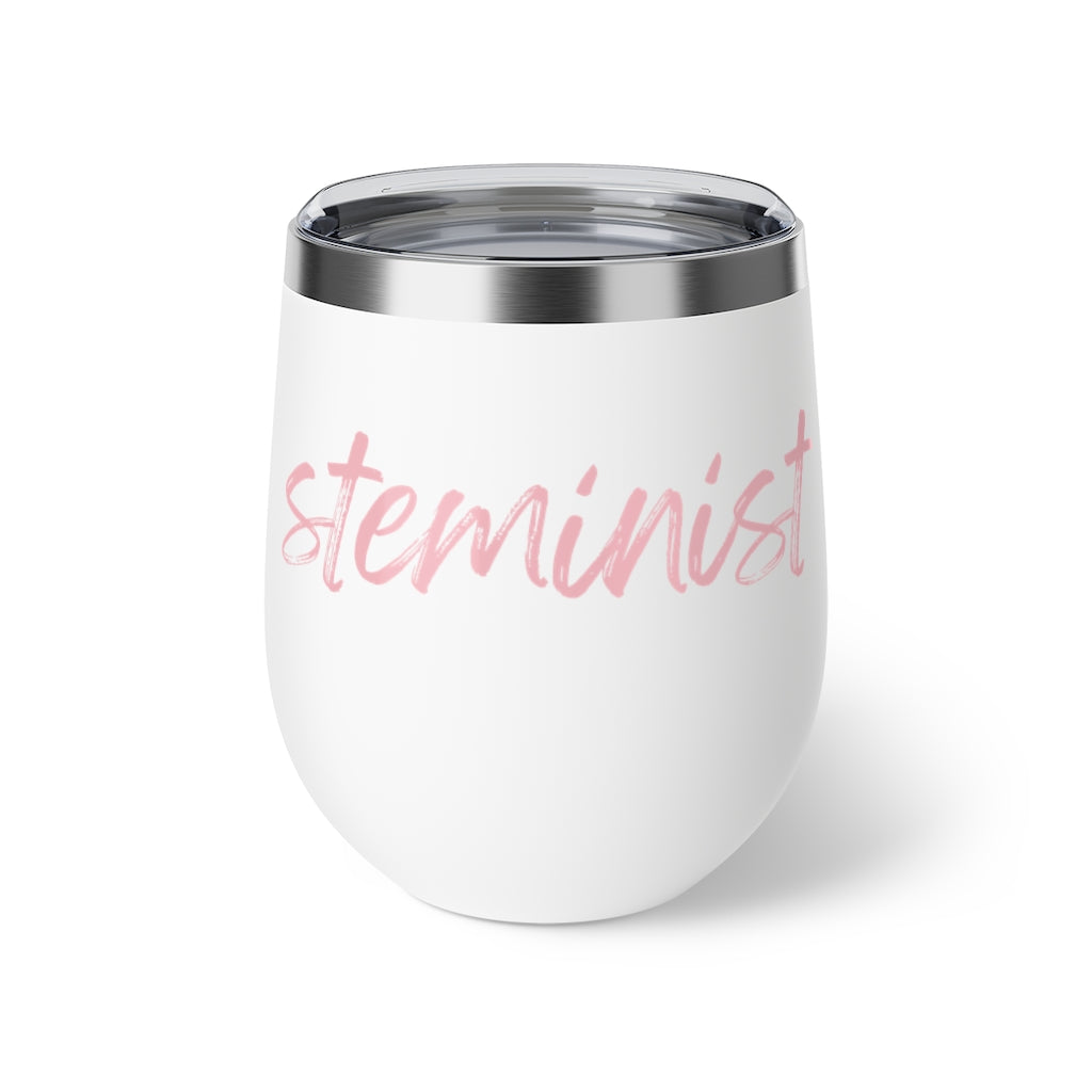STEMinist Wine Tumbler - Copper Vacuum Insulated Cup, 12oz - Female Engineer Gift - Scientist - Women in STEM - Graduation Gift for Her