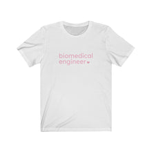Load image into Gallery viewer, Biomedical Engineer with Heart Bella+Canvas Unisex Tee - Women in STEM - Female Engineer Gift
